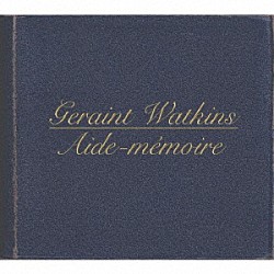 ＧＥＲＡＩＮＴ　ＷＡＴＫＩＮＳ「ＡＩＤＥ－ＭＥＭＯＩＲＥ」