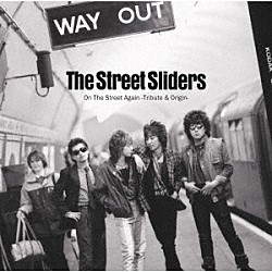 Ｔｈｅ　Ｓｔｒｅｅｔ　Ｓｌｉｄｅｒｓ　＆　Ｖａｒｉｏｕｓ Ｔｈｅ　Ｂｉｒｔｈｄａｙ ザ・クロマニヨンズ ＡＬＩ ＹＯＮＣＥ ＧＥＺＡＮ 仲井戸麗市 中島美嘉「Ｏｎ　Ｔｈｅ　Ｓｔｒｅｅｔ　Ａｇａｉｎ　－Ｔｒｉｂｕｔｅ　＆　Ｏｒｉｇｉｎ－」