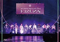 ＪＯ１「 ２０２２　ＪＯ１　１ＳＴ　ＡＲＥＮＡ　ＬＩＶＥ　ＴＯＵＲ　‘ＫＩＺＵＮＡ’」