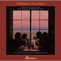 ＳＨＥＲＢＥＴＳ「 Ｍｉｄｎｉｇｈｔ　Ｃｈｏｃｏｌａｔｅ」