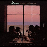 ＳＨＥＲＢＥＴＳ「 Ｍｉｄｎｉｇｈｔ　Ｃｈｏｃｏｌａｔｅ」