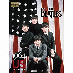 ＴＨＥ　ＢＥＡＴＬＥＳ「１９６４　ＵＳ　ＦＩＲＳＴ　ＡＴＴＡＣＫ」