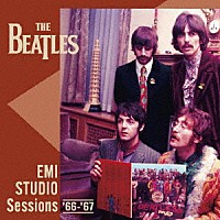 ＴＨＥ　ＢＥＡＴＬＥＳ「 ＥＭＩ　ＳＴＵＤＩＯ　Ｓｅｓｓｉｏｎｓ　’６６－’６７」