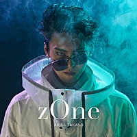 高野洸「 ｚＯｎｅ」