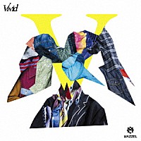 ＭＡＺＺＥＬ「 Ｖｉｖｉｄ」