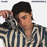 ＣＬＡＵＤ「 ＳＵＰＥＲＭＯＤＥＬＳ」