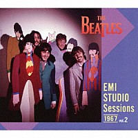 ＴＨＥ　ＢＥＡＴＬＥＳ「 ＥＭＩ　ＳＴＵＤＩＯ　Ｓｅｓｓｉｏｎｓ　１９６７　ｖｏｌ．２」