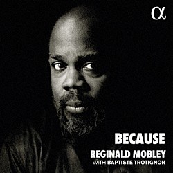（クラシック） レジナルド・モブリー バティスト・トロティニョン「黒人霊歌と黒人作曲家による歌曲集」