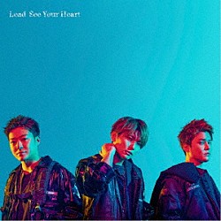 Ｌｅａｄ「Ｓｅｅ　Ｙｏｕｒ　Ｈｅａｒｔ」