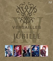 Ｖｅｒｓａｉｌｌｅｓ「１５ｔｈ　Ａｎｎｉｖｅｒｓａｒｙ　Ｔｏｕｒ　－ＪＵＢＩＬＥＥ－」