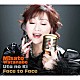 渡辺美里「Ｆａｃｅ　ｔｏ　Ｆａｃｅ　～うたの木～」