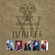 ヴェルサイユ「１５ｔｈ　Ａｎｎｉｖｅｒｓａｒｙ　Ｔｏｕｒ　－ＪＵＢＩＬＥＥ－」