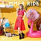 ＩＢＥＲＩｓ＆「ＳＵＭＭＥＲ　ＲＩＤＥ」