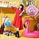 ＩＢＥＲＩｓ＆「ＳＵＭＭＥＲ　ＲＩＤＥ」