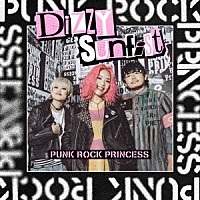 Ｄｉｚｚｙ　Ｓｕｎｆｉｓｔ「 ＰＵＮＫ　ＲＯＣＫ　ＰＲＩＮＣＥＳＳ」