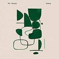 Ｐｈｉ－Ｐｓｏｎｉｃｓ「 Ｏｃｔａｖａ」