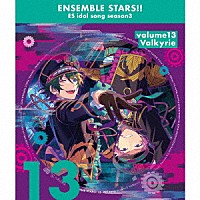 Ｖａｌｋｙｒｉｅ「 あんさんぶるスターズ！！　ＥＳアイドルソング　ｓｅａｓｏｎ３　迷宮電子回廊」