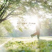 武田愛「 Ｇｏｌｄｅｎ　Ｔｉｍｅ」