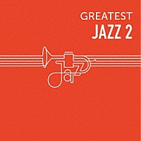 （Ｖ．Ａ．）「 ＧＲＥＡＴＥＳＴ　ＪＡＺＺ　２」