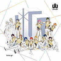 ＵｎｉｔｅＵｐ！「 Ｕｎｉｔｅ　ｕｐ！」