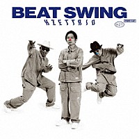 Ｈ　ＺＥＴＴＲＩＯ「 ＢＥＡＴ　ＳＷＩＮＧ」