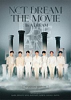 ＮＣＴ　ＤＲＥＡＭ「 ＮＣＴ　ＤＲＥＡＭ　ＴＨＥ　ＭＯＶＩＥ　：　Ｉｎ　Ａ　ＤＲＥＡＭ　－ＳＴＡＮＤＡＲＤ　ＥＤＩＴＩＯＮ－」