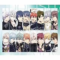 ＩＤＯＬｉＳＨ７／ＴＲＩＧＧＥＲ／Ｒｅ：ｖａｌｅ／ＺＯＯＬ「 劇場版アイドリッシュセブン　ＬＩＶＥ　４ｂｉｔ　Ｃｏｍｐｉｌａｔｉｏｎ　Ａｌｂｕｍ　“ＢＥＹＯＮＤ　ＴＨＥ　ＰＥＲｉＯＤ”」