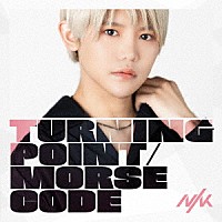 ＮＩＫ「 Ｔｕｒｎｉｎｇ　Ｐｏｉｎｔ／Ｍｏｒｓｅ　Ｃｏｄｅ」