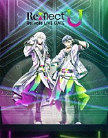 Ｒｅ：ｖａｌｅ「 Ｒｅ：ｖａｌｅ　ＬＩＶＥ　ＧＡＴＥ　Ｒｅ：ｆｌｅｃｔ　Ｕ　Ｂｌｕ－ｒａｙ　ＢＯＸ　－Ｌｉｍｉｔｅｄ　Ｅｄｉｔｉｏｎ－」