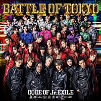 ＧＥＮＥＲＡＴＩＯＮＳ，　ＴＨＥ　ＲＡＭＰＡＧＥ，　ＦＡＮＴＡＳＴＩＣＳ，　ＢＡＬＬＩＳＴＩＫ　ＢＯＹＺ，　ＰＳＹＣＨＩＣ　ＦＥＶＥＲ　ｆｒｏｍ　ＥＸＩＬＥ　ＴＲＩＢＥ「 ＢＡＴＴＬＥ　ＯＦ　ＴＯＫＹＯ　ＣＯＤＥ　ＯＦ　Ｊｒ．ＥＸＩＬＥ」