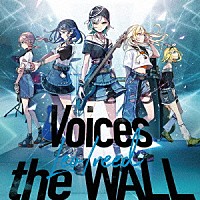 Ｌｅｏ／ｎｅｅｄ「 Ｖｏｉｃｅｓ／ｔｈｅ　ＷＡＬＬ」