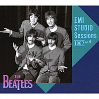 ＴＨＥ　ＢＥＡＴＬＥＳ「 ＥＭＩ　ＳＴＵＤＩＯ　Ｓｅｓｓｉｏｎｓ　１９６７　ｖｏｌ．４」