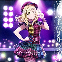 小原鞠莉（ＣＶ．鈴木愛奈）「ＬｏｖｅＬｉｖｅ！　Ｓｕｎｓｈｉｎｅ！！　Ｔｈｉｒｄ　Ｓｏｌｏ　Ｃｏｎｃｅｒｔ　Ａｌｂｕｍ　～ＴＨＥ　ＳＴＯＲＹ　ＯＦ　“ＯＶＥＲ　ＴＨＥ　ＲＡＩＮＢＯＷ”～　ｓｔａｒｒｉｎｇ　Ｏｈａｒａ　Ｍａｒｉ」