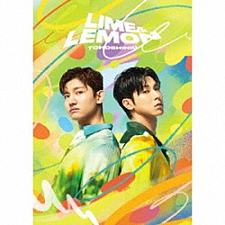 東方神起「Ｌｉｍｅ　＆　Ｌｅｍｏｎ」