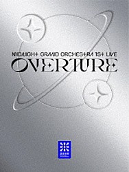 Ｍｉｄｎｉｇｈｔ　Ｇｒａｎｄ　Ｏｒｃｈｅｓｔｒａ「Ｍｉｄｎｉｇｈｔ　Ｇｒａｎｄ　Ｏｒｃｈｅｓｔｒａ　１ｓｔ　ＬＩＶＥ　『Ｏｖｅｒｔｕｒｅ』」