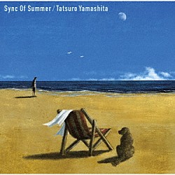 山下達郎「Ｓｙｎｃ　Ｏｆ　Ｓｕｍｍｅｒ」