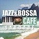 ＪＡＺＺ　ＰＡＲＡＤＩＳＥ「カフェで流れるＪＡＺＺ＆ＢＯＳＳＡ～サウダージ」