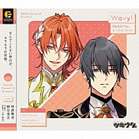 葉月陽（ＣＶ：柿原徹也）、卯月新（ＣＶ：細谷佳正／Ｓｉｎｇｅｒ：ｋｏｙｏｍｉ　ｆｒｏｍ　桜ｍｅｎ）「 「ツキウタ。」キャラクターＣＤ　５ｔｈシーズン９　葉月陽＆卯月新「Ｗａｖｙ！」」