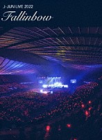 ジェジュン「 Ｊ－ＪＵＮ　ＬＩＶＥ　ＴＯＵＲ　２０２２～Ｆａｌｌｉｎｂｏｗ～」