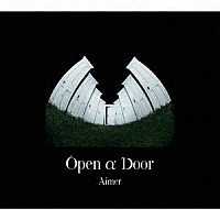 Ａｉｍｅｒ「 Ｏｐｅｎ　α　Ｄｏｏｒ」