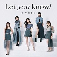 ｉ☆Ｒｉｓ「 Ｌｅｔ　ｙｏｕ　ｋｎｏｗ！／あっぱれ！馬鹿騒ぎ」