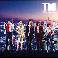 ＴＭ　ＮＥＴＷＯＲＫ「 Ｗｈａｔｅｖｅｒ　Ｃｏｍｅｓ」