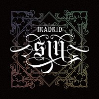 ＭＡＤＫＩＤ「 ＳＩＮ」