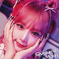 ＹＥＮＡ「 ＳＭＩＬＥＹ－Ｊａｐａｎｅｓｅ　Ｖｅｒ．－（ｆｅａｔ．ちゃんみな）」