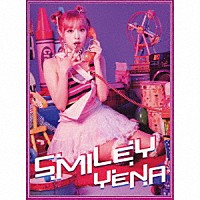 ＹＥＮＡ「 ＳＭＩＬＥＹ－Ｊａｐａｎｅｓｅ　Ｖｅｒ．－（ｆｅａｔ．ちゃんみな）」