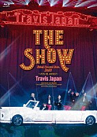 Ｔｒａｖｉｓ　Ｊａｐａｎ「 Ｔｒａｖｉｓ　Ｊａｐａｎ　Ｄｅｂｕｔ　Ｃｏｎｃｅｒｔ　２０２３　ＴＨＥ　ＳＨＯＷ～ただいま、おかえり～」