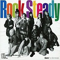 Ｇｉｒｌｓ２　×　ｉＳｃｒｅａｍ「 Ｒｏｃｋ　Ｓｔｅａｄｙ」