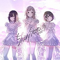 シャイニーカラーズ「 ＴＨＥ　ＩＤＯＬＭ＠ＳＴＥＲ　ＳＨＩＮＹ　ＣＯＬＯＲＳ　Ｓｈｉｎｙ　Ｓｔｏｒｉｅｓ」