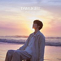 七海ひろき「 ＤＡＹＬＩＧＨＴ」