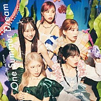 フィロソフィーのダンス「 Ｏｎｅ　Ｓｕｍｍｅｒ　Ｄｒｅａｍ」